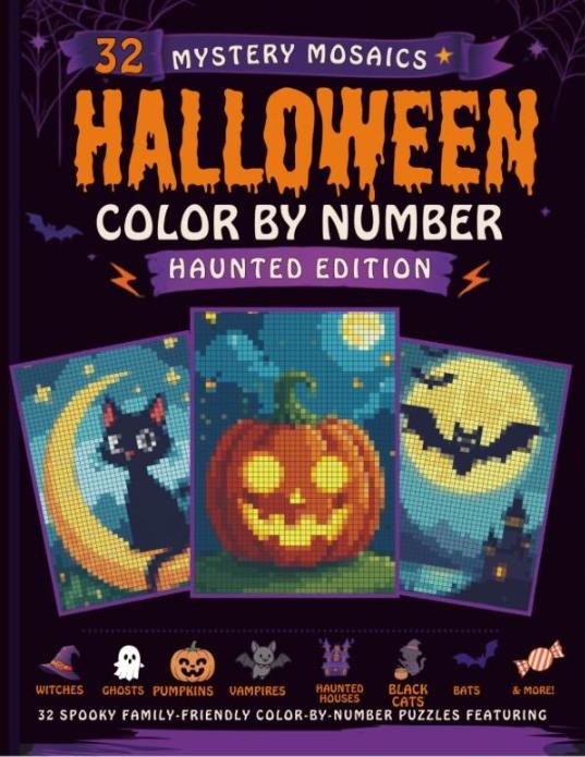 Cover of 32 Halloween Mystery Mosaics — Color by Number Haunted Edition, a mystery mosaic color by number book
